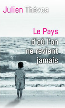 Le Pays d'où l'on ne revient jamais 