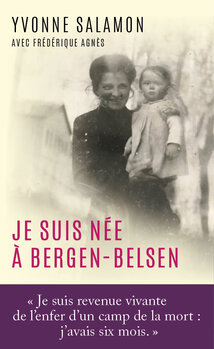 Je suis née à Bergen-Belsen